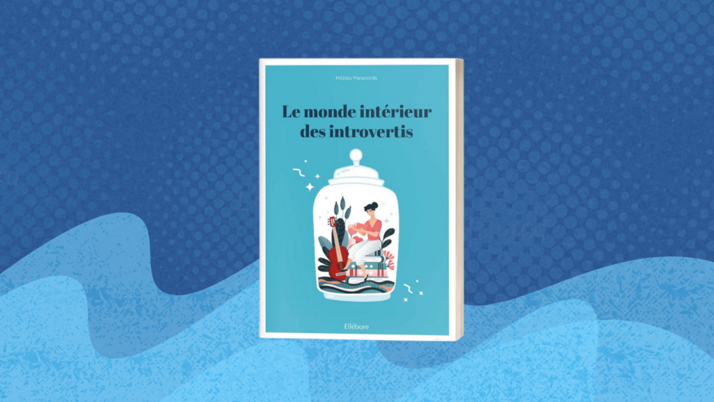 Le Monde IntĂ©rieur des Introvertis đ