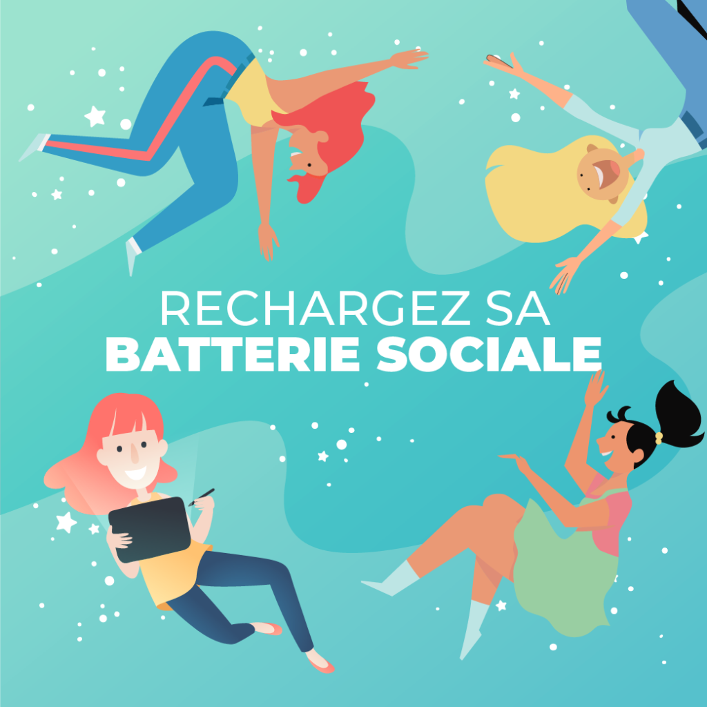 Préserver et recharger sa batterie sociale Recharger sa batterie sociale