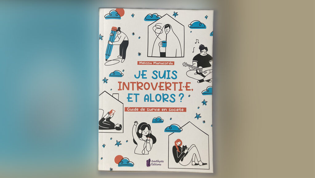 Je suis introverti·e et alors ?  📚